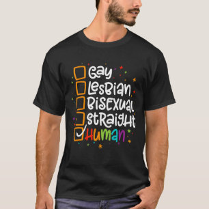 Lgbt Gay Lesbian Bisexual Straight Human Pride T-Shirt
