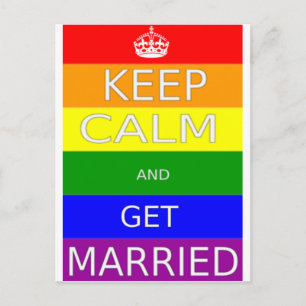 LGBT -Gay Marriage Keep calm and  Get Married Postcard