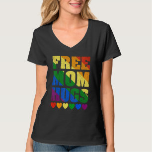 Lgbt Gay Pride Free Mum Hugs Women Apparel T-Shirt