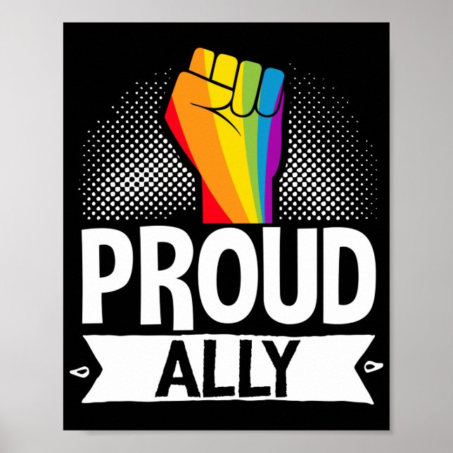 LGBT Gay Pride Month  Proud Ally  Fist Poster (Front)