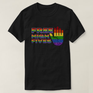 LGBT Glitter Pride Flag Free High Fives T-Shirt