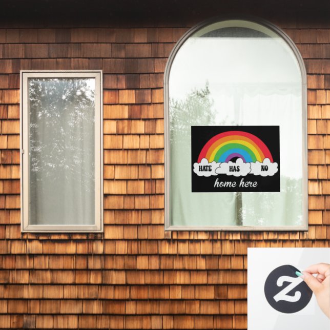 LGBT Hate Has No Home Here (Home Window)