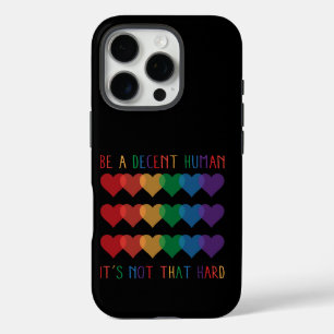 LGBT Heart Retro Be A Decent Human It's Not That iPhone 16 Pro Case