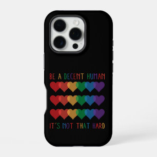 LGBT Heart Retro Be A Decent Human It's Not That iPhone 16 Pro Case