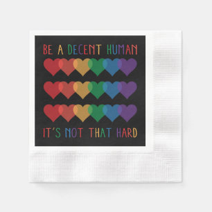 LGBT Heart Retro Be A Decent Human It's Not That Napkin