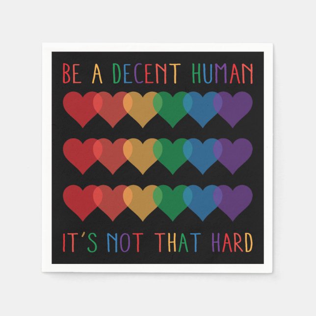 LGBT Heart Retro Be A Decent Human It's Not That Napkin (Front)