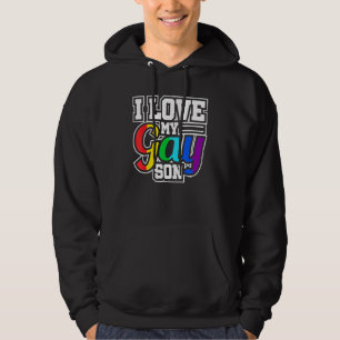 Lgbt Lesbian Gay Pride I Love My Gay Son Hoodie
