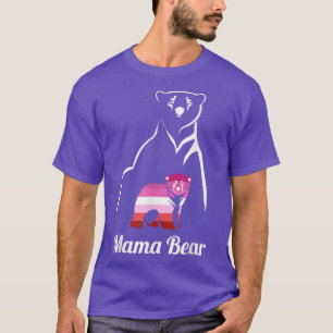 Lgbt Lesbian Pride Lesbian Mama Bear Equal Rights T-Shirt