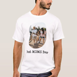LGBT LGBTQ Best Moms Ever Lesbian Mum Custom Photo T-Shirt