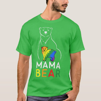 LGBT Mama Bear Gay Pride Equal Rights Rainbow  T-Shirt