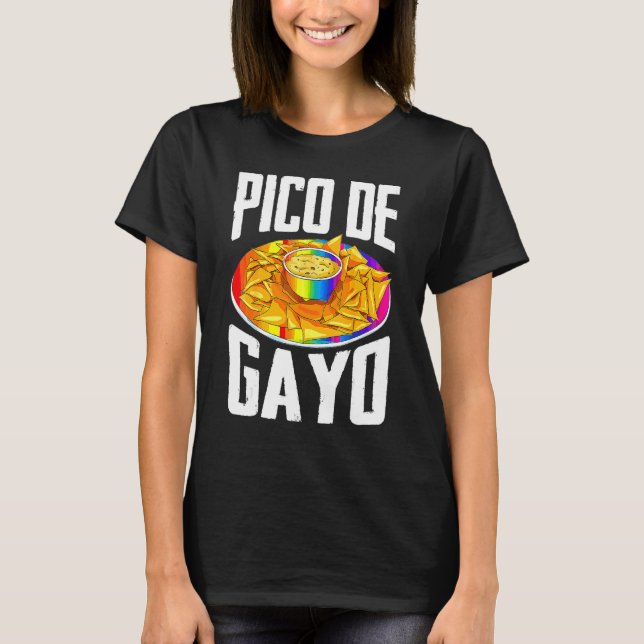Lgbt Pico De Gayo  Gay Pride Gay Rainbow 1 T-Shirt (Front)