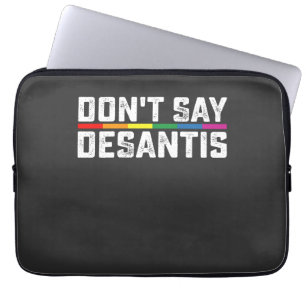LGBT Pride Don't Say Desantis Gay Lesbian Laptop Sleeve