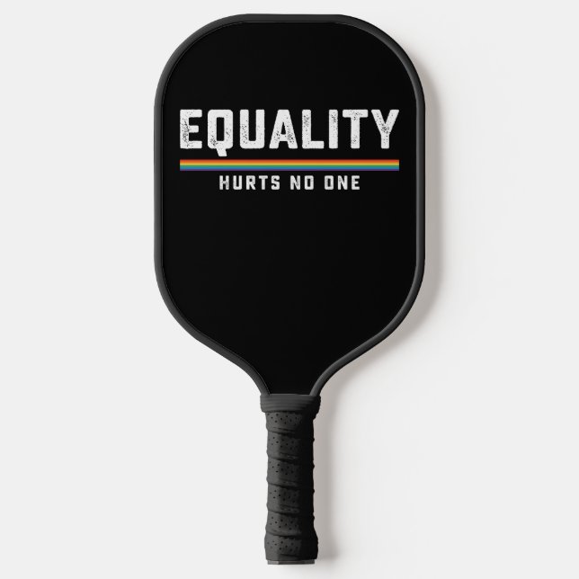 LGBT Pride Equality Hurts No One Gay Lesbian Pickleball Paddle (Front)