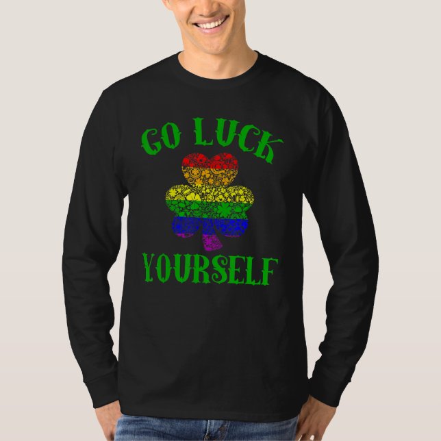 Lgbt Pride Go Luck Yourself Irish Rainbow Support T-Shirt (Front)