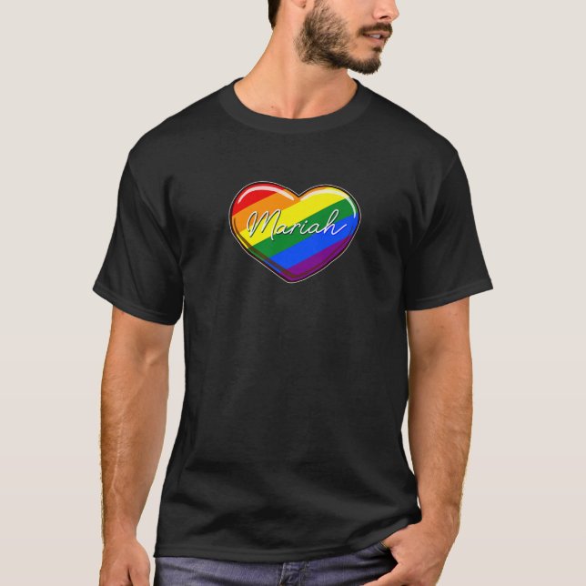 LGBT Pride Heart - First Name "Mariah" Rainbow Hea T-Shirt (Front)