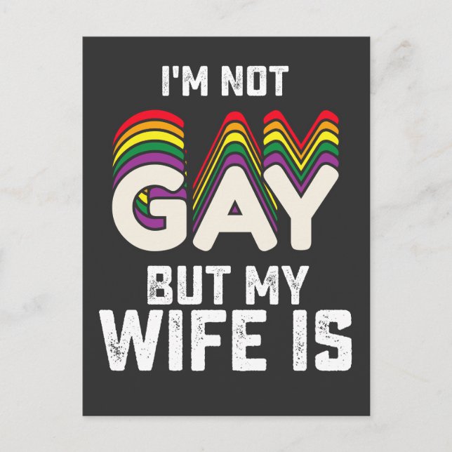 LGBT Pride Im Not Gay But My Wife Is Invitation Postcard (Front)