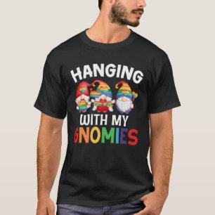 LGBT Pride LGBTQ Rainbow Gnomies  Hanging with my  T-Shirt