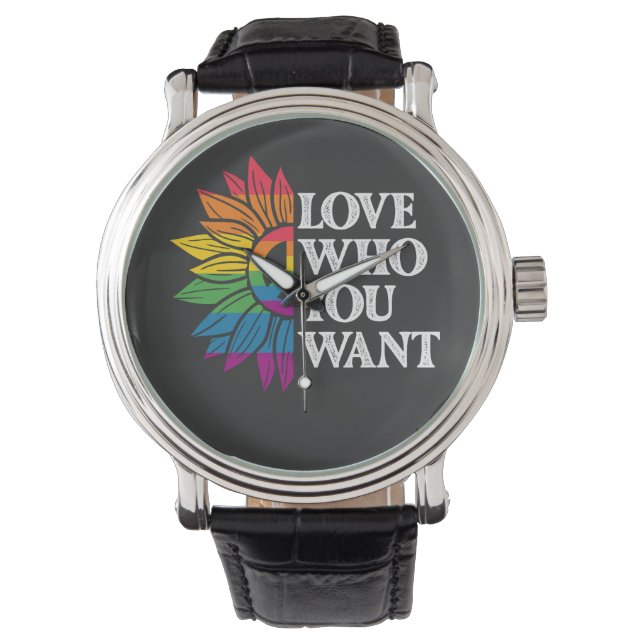 LGBT Pride Love Who You Want Gay Lesbian Watch (Front)