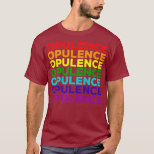 LGBT Pride Month Opulence Gay Lesbian Queer Drag T-Shirt