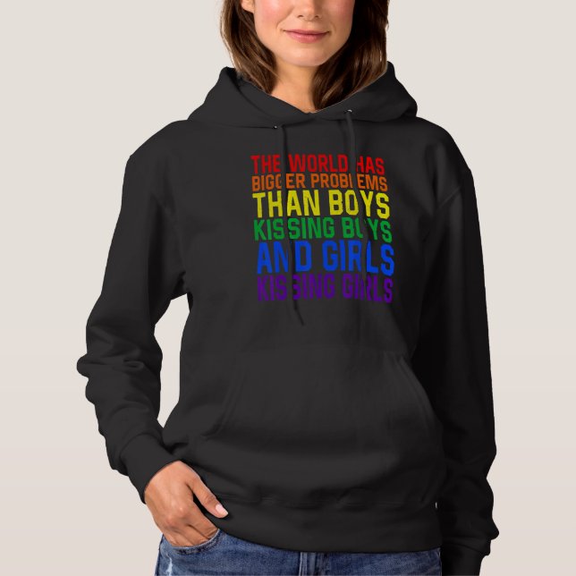 Lgbt Pride Month The World Has Bigger Problems Hoodie (Front)