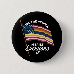 LGBT Pride Parade We The People Means Everyone  6 Cm Round Badge