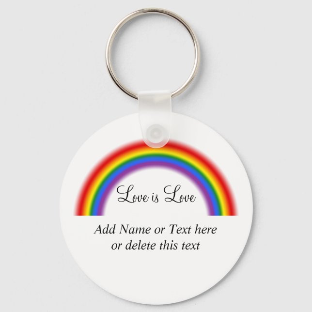 LGBT Pride Rainbow with custom text Love is Love Key Ring (Front)
