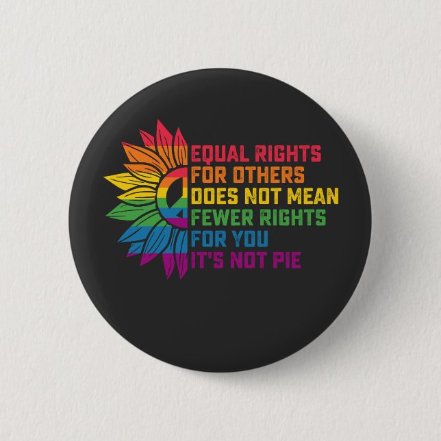 LGBT Pride Sunflower Equal Rights For Others 6 Cm Round Badge (Front)