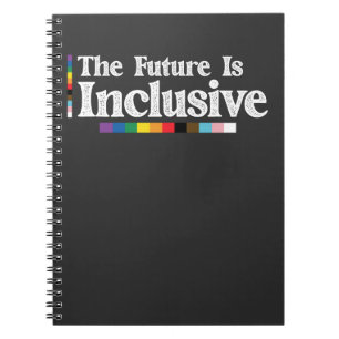LGBT Pride The Future Is Inclusive Gay Lesbian Notebook
