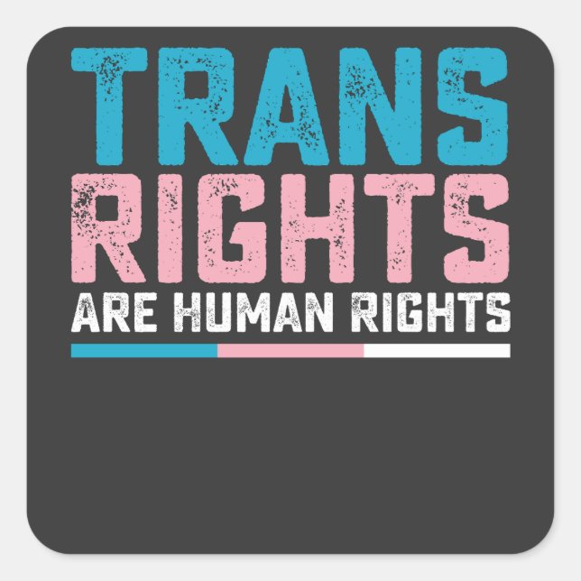 LGBT Pride Trans Rights Are Human Rights Square Sticker (Front)