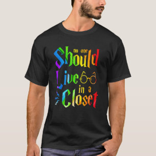 Lgbt Q Gay Pride Proud Ally No One Should Live In  T-Shirt