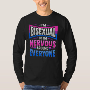 Lgbt Queer For A Bisexual T-Shirt