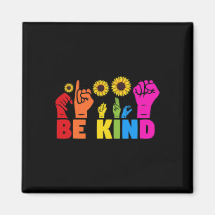 Lgbt Rainbow Pride Month Asl Be Kind Hand Sign Lan Magnet