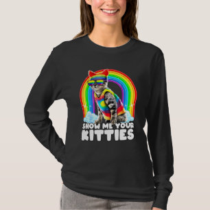 Lgbt Rainbow Show Me Your Kitties Lgbt Gay Pride M T-Shirt