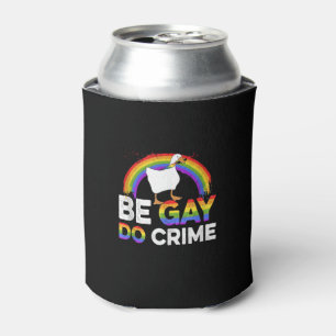 LGBT Shirt Be Gay Do Crime Can Cooler