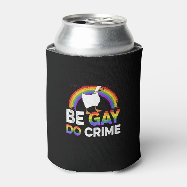 LGBT Shirt Be Gay Do Crime  Can Cooler (Can Front)