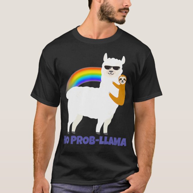 LGBT  Sloth Riding Llama  Rainbow  Alpaca  No Prob T-Shirt (Front)