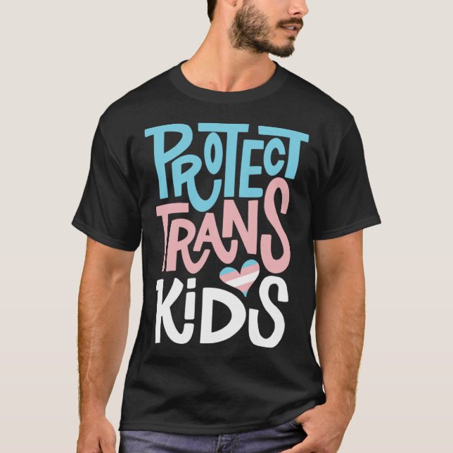 LGBT Support Protect Trans Kid LGBT Pride T-Shirt (Front)