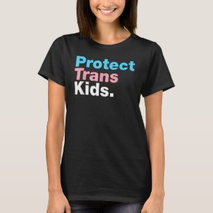 Lgbt Support Protect Trans Kid Lgbt Pride T-Shirt