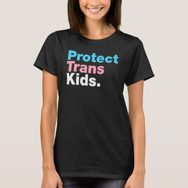 Lgbt Support Protect Trans Kid Lgbt Pride T-Shirt (Front)
