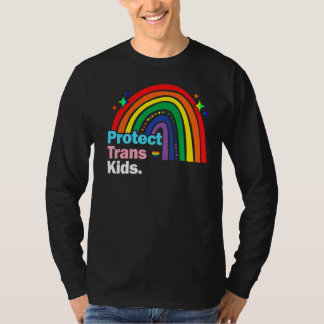 Lgbt Support Protect Trans Kid Pride Lgbt Rainbow T-Shirt