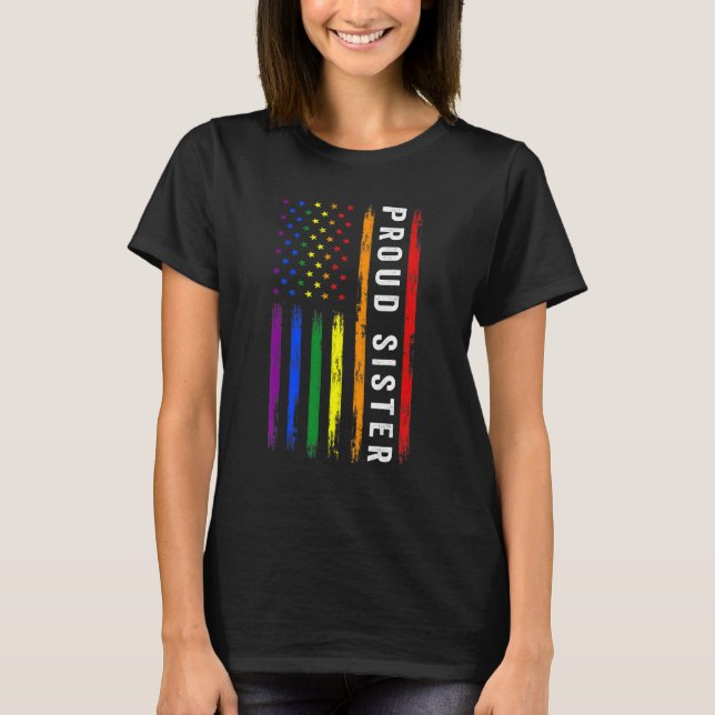 Lgbt Support Proud Sister Lgbt Flag Sister Lgbt Pr T-Shirt (Front)
