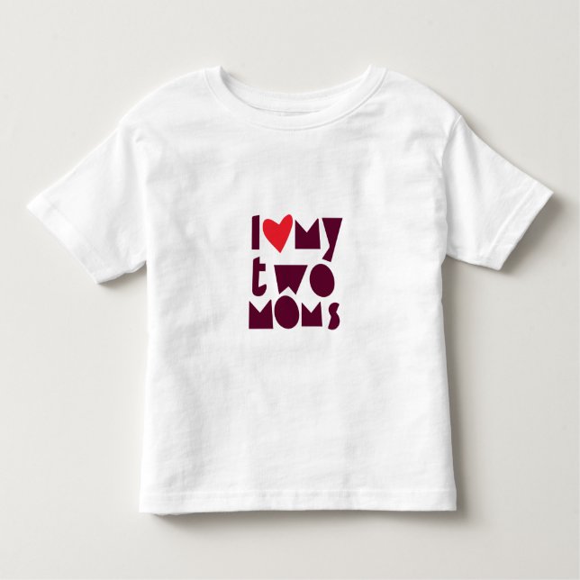 LGBT supportive shirt for child with two moms (Front)