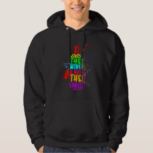 Lgbt Wine I Like The Wine Not The Label Cool Panse Hoodie