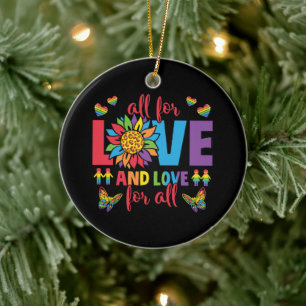 LGBTQ - All For Love and Love For All Ceramic Tree Decoration