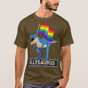 LGBTQ ALLYSAURUS Gay Pride and Support Design - Ga T-Shirt