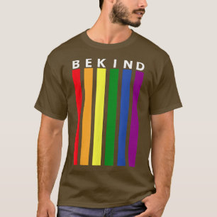 LGBTQ Be Kind - Be You LGBT Ally Rainbow Pride LGB T-Shirt