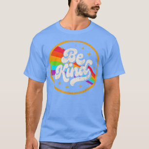 LGBTQ Be Kind Gay Pride LGBT Ally Rainbow Flag Ret T-Shirt