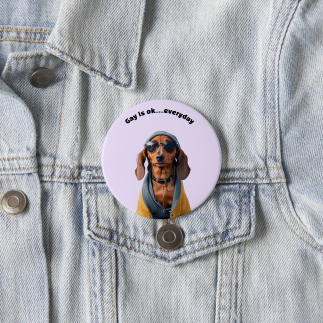 LGBTQ DACHSHUND 7.5 CM ROUND BADGE (In Situ)