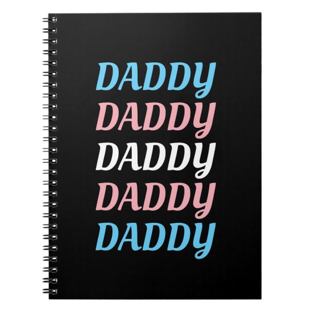 LGBTQ Daddy Transgender Pride Dad Father's Day Notebook (Front)
