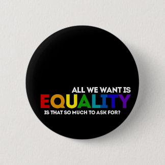 LGBTQ Equality 6 Cm Round Badge